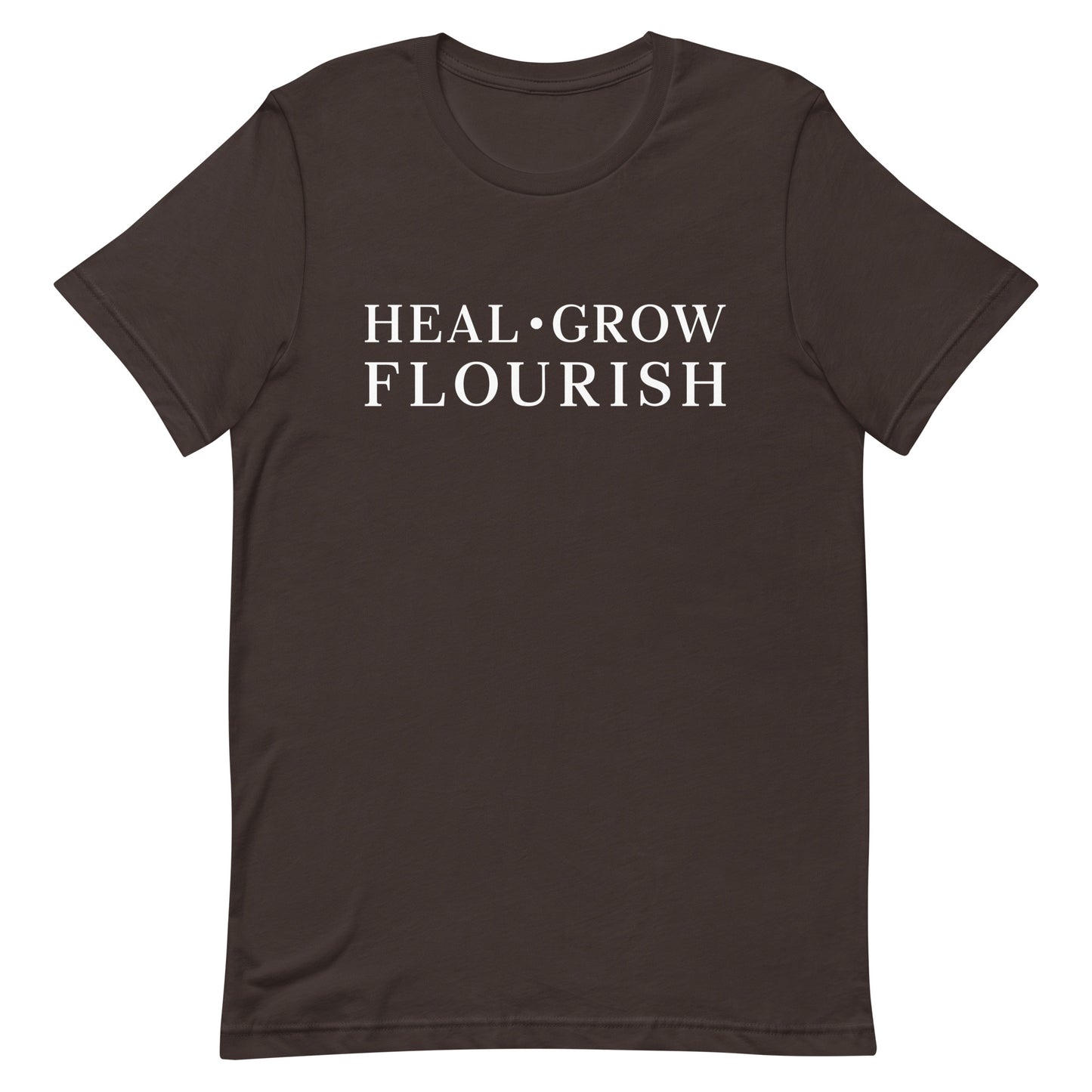 "Heal Grow Flourish" T-Shirt